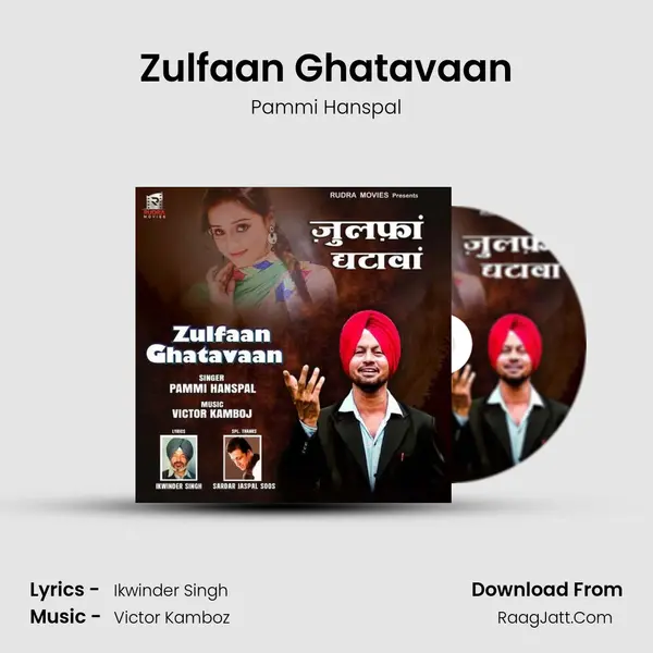 Zulfaan Ghatavaan MP3 Song by Pammi Hanspal Cover