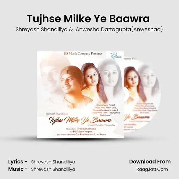 Tujhse Milke Ye Baawra (Female Version) MP3 Song by Shreyash Shandiliya Cover