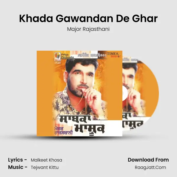 Khada Gawandan De Ghar MP3 Song by Major Rajasthani Cover