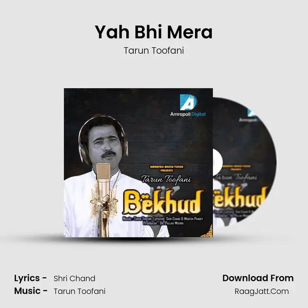 Yah Bhi Mera MP3 Song by Tarun Toofani Cover