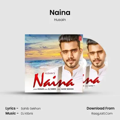 Naina - Husain