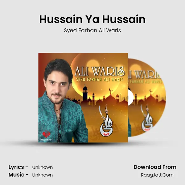 Hussain Ya Hussain MP3 Song by Syed Farhan Ali Waris Cover