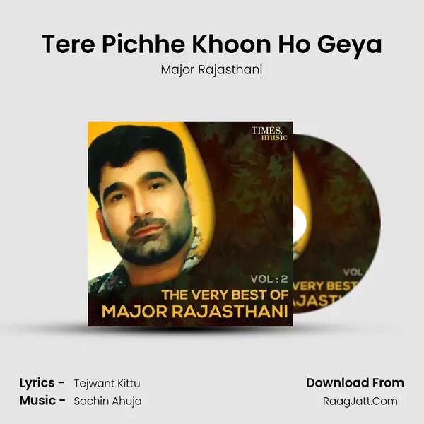 Tere Pichhe Khoon Ho Geya mp3 song