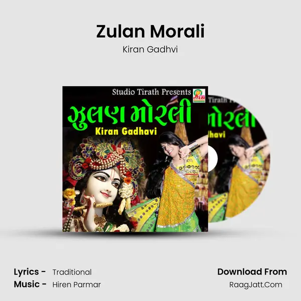 Zulan Morali - Kiran Gadhvi