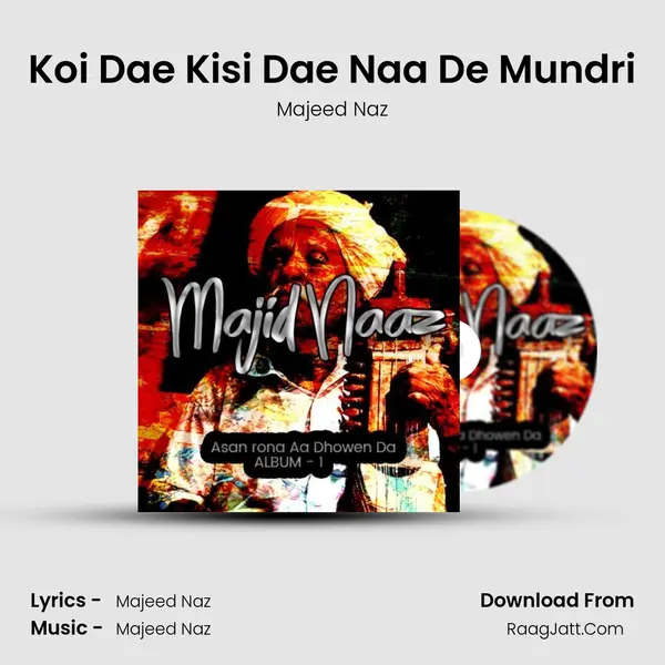 Koi Dae Kisi Dae Naa De Mundri MP3 Song by Majeed Naz Cover