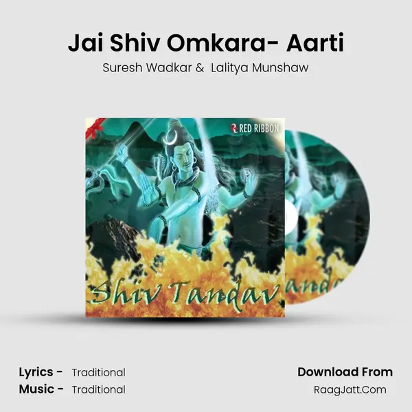Jai Shiv Omkara- Aarti MP3 Song by Suresh Wadkar Cover