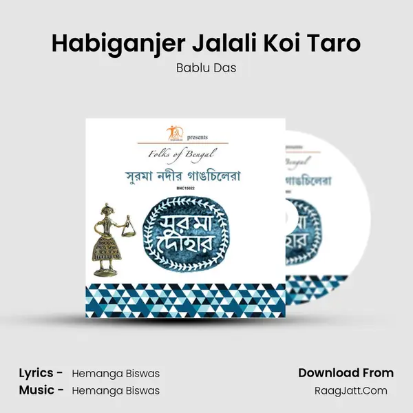 Habiganjer Jalali Koi Taro mp3 song