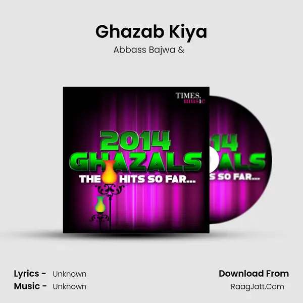 Ghazab Kiya MP3 Song by Abbass Bajwa Cover