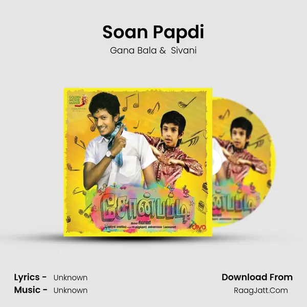 Soan Papdi MP3 Song by Gana Bala Cover