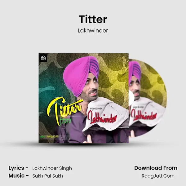 Titter - Lakhwinder