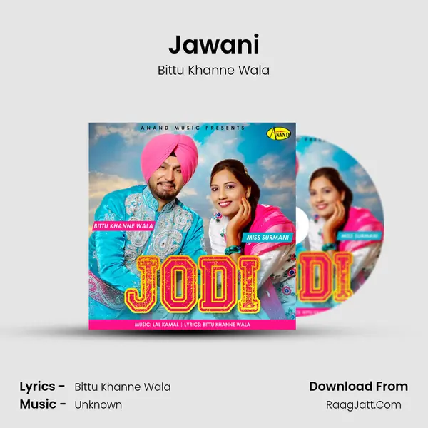 Jawani MP3 Song by Bittu Khanne Wala Cover