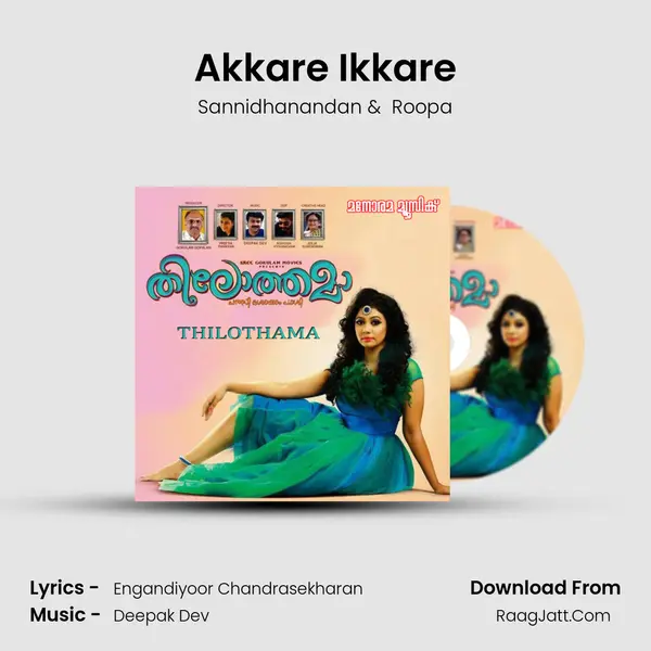 Akkare Ikkare MP3 Song by Sannidhanandan Cover