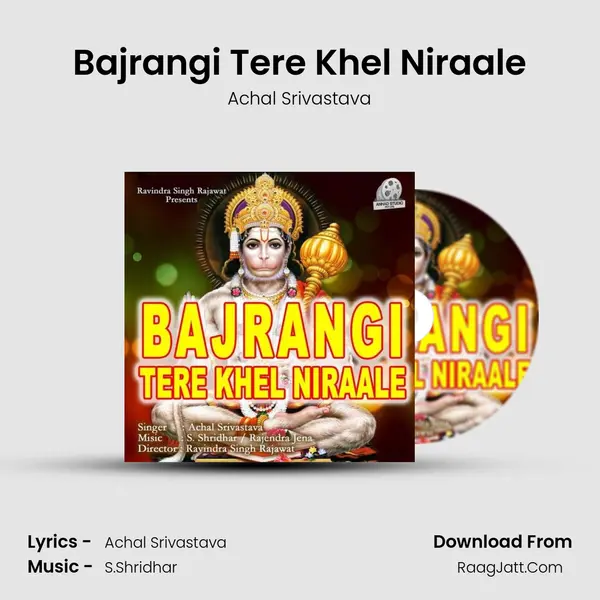 Bajrangi Tere Khel Niraale MP3 Song by Achal Srivastava Cover