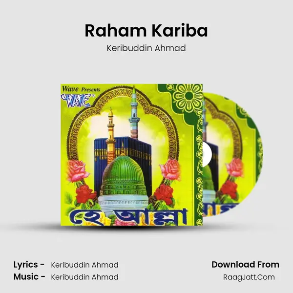 Raham Kariba MP3 Song by Keribuddin Ahmad Cover