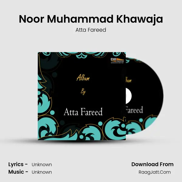 Noor Muhammad Khawaja MP3 Song by Atta Fareed Cover