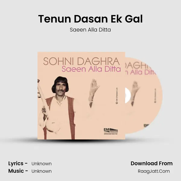 Tenun Dasan Ek Gal MP3 Song by Saeen Alla Ditta Cover