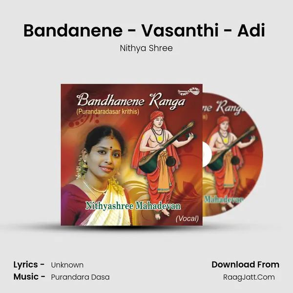 Bandanene - Vasanthi - Adi (Tisra Nadai) MP3 Song by Nithya Shree Cover