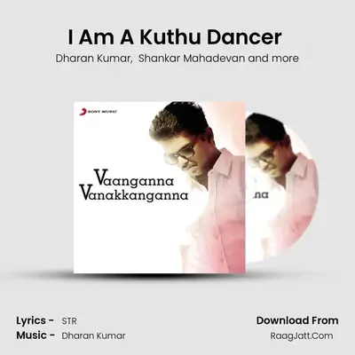 I Am A Kuthu Dancer (From "Podaa Podi") Cover
