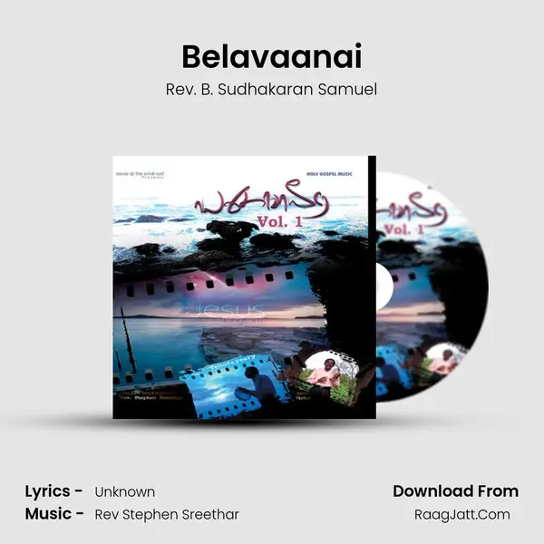 Belavaanai MP3 Song by Rev. B. Sudhakaran Samuel Cover