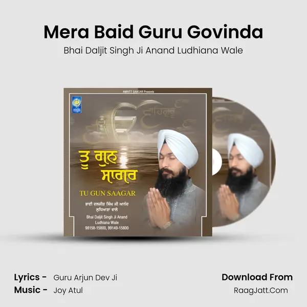 Mera Baid Guru Govinda MP3 Song by Bhai Daljit Singh Ji Anand Ludhiana Wale Cover
