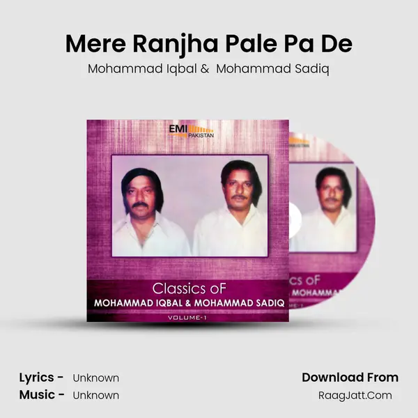 Mere Ranjha Pale Pa De MP3 Song by Mohammad Iqbal Cover