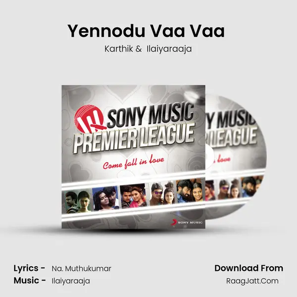 Yennodu Vaa Vaa (From 