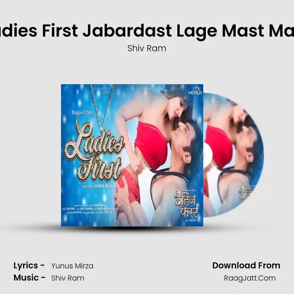 Ladies First Jabardast Lage Mast Mast MP3 Song by Shiv Ram Cover
