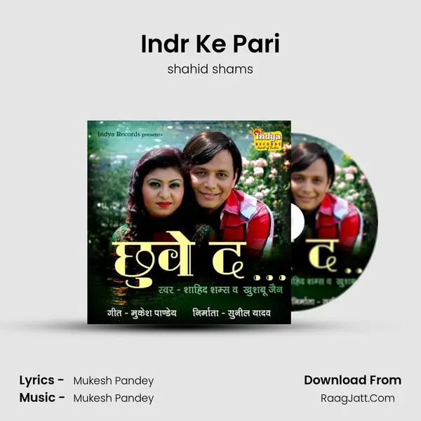 Indr Ke Pari MP3 Song by shahid shams Cover