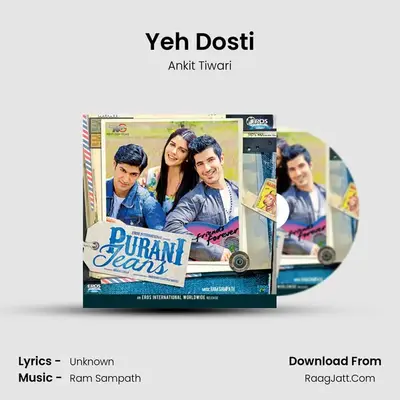 Yeh Dosti MP3 Song by Ankit Tiwari Cover