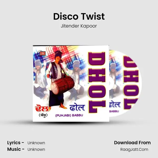 Disco Twist MP3 Song by Jitender Kapoor Cover