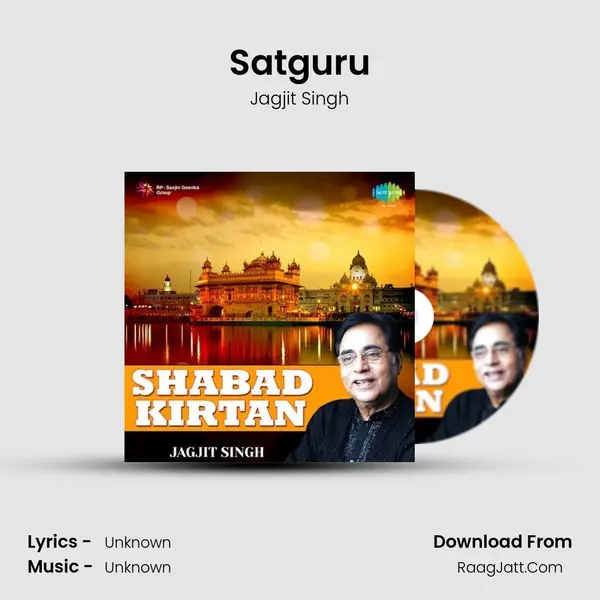 Satguru MP3 Song by Jagjit Singh Cover