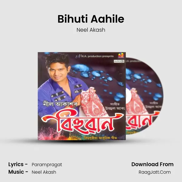 Bihuti Aahile MP3 Song by Neel Akash Cover