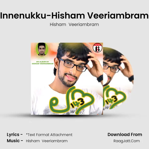 Innenukku-Hisham Veeriambram MP3 Song by Hisham  Veeriambram Cover