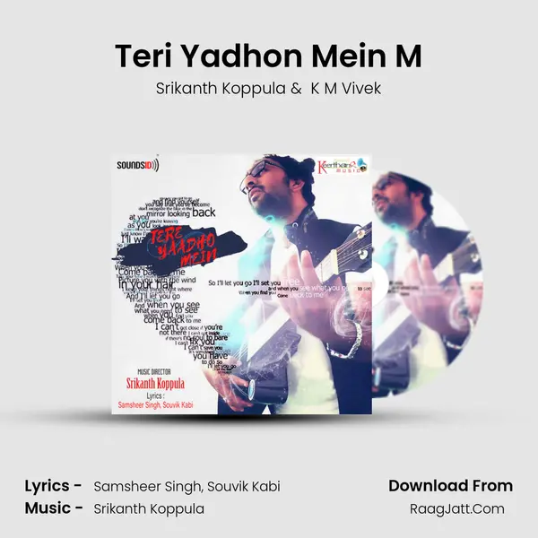 Teri Yadhon Mein M MP3 Song by Srikanth Koppula Cover