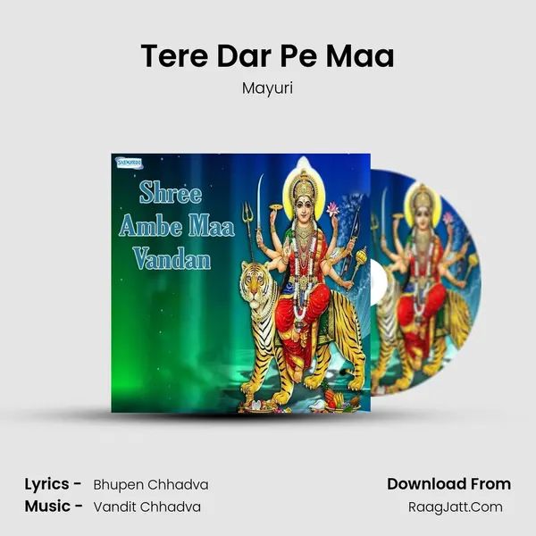 Tere Dar Pe Maa MP3 Song by Mayuri Cover