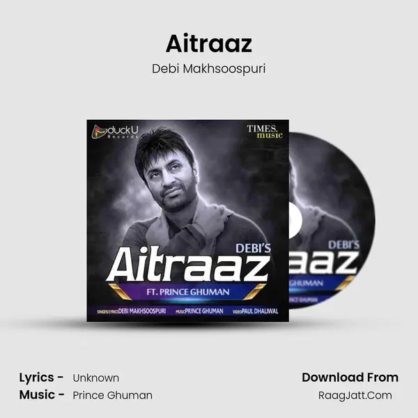 Aitraaz - Debi Makhsoospuri