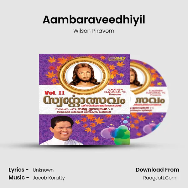 Aambaraveedhiyil MP3 Song by Wilson Piravom Cover