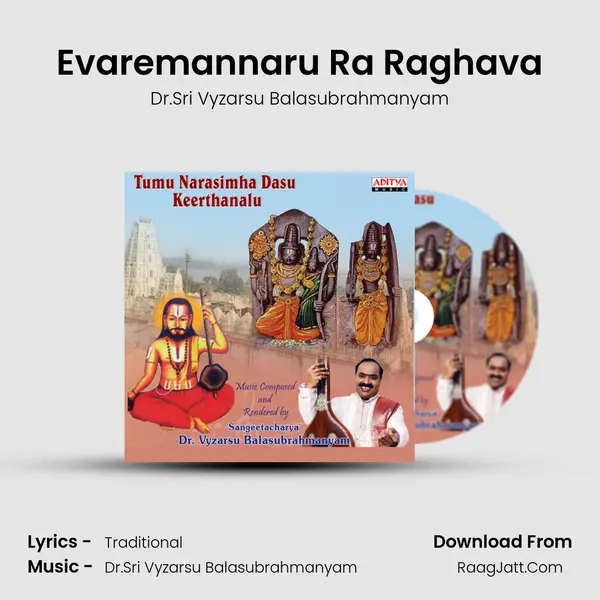 Evaremannaru Ra Raghava MP3 Song by Dr.Sri Vyzarsu Balasubrahmanyam Cover