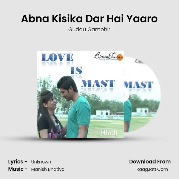 Abna Kisika Dar Hai Yaaro MP3 Song by Guddu Gambhir Cover