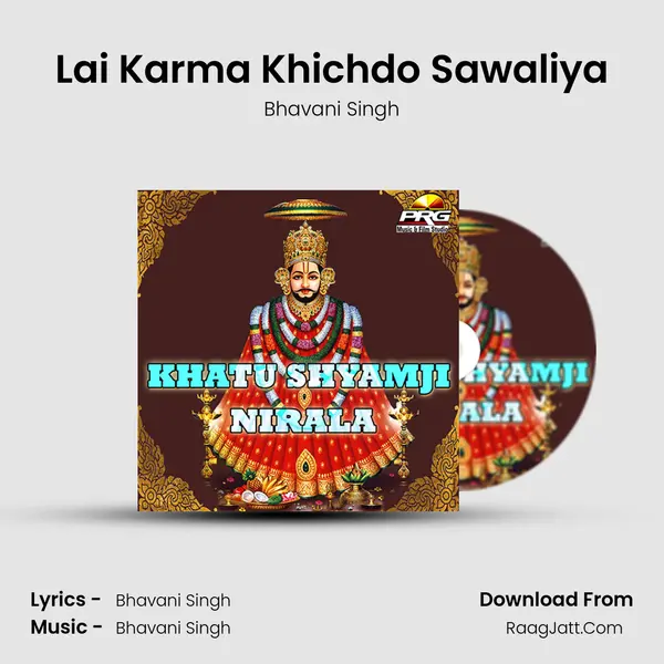 Lai Karma Khichdo Sawaliya MP3 Song by Bhavani Singh Cover