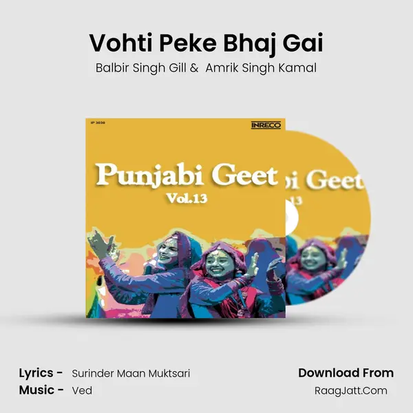Vohti Peke Bhaj Gai MP3 Song by Balbir Singh Gill Cover