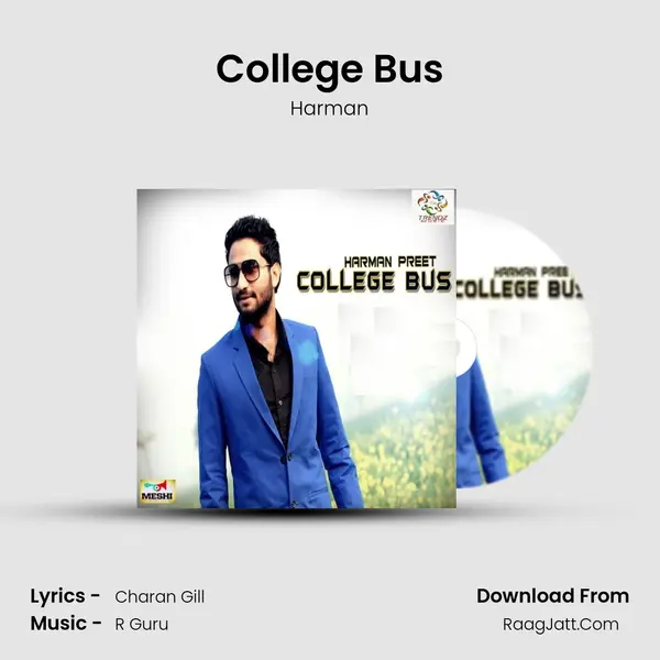 College Bus MP3 Song by Harman Cover