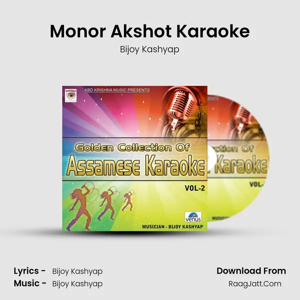 Monor Akshot Karaoke MP3 Song by Bijoy Kashyap Cover