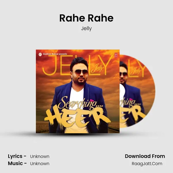 Rahe Rahe MP3 Song by Jelly Cover
