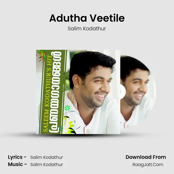 Adutha Veetile MP3 Song by Salim Kodathur Cover