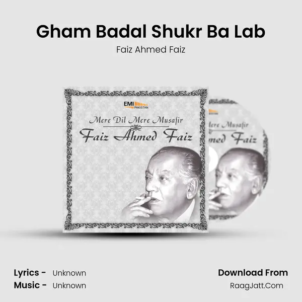 Gham Badal Shukr Ba Lab MP3 Song by Faiz Ahmed Faiz Cover