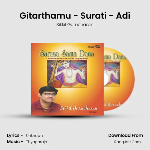 Gitarthamu - Surati - Adi MP3 Song by Sikkil Gurucharan Cover