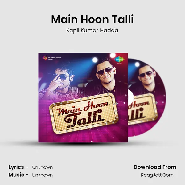 Main Hoon Talli - Kapil Kumar Hadda