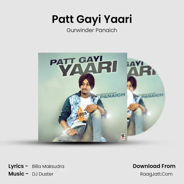 Patt Gayi Yaari - Gurwinder Panaich