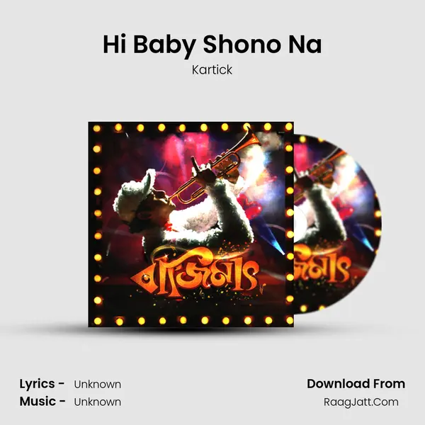 Hi Baby Shono Na mp3 song
